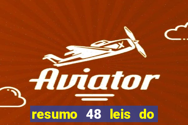 resumo 48 leis do poder pdf